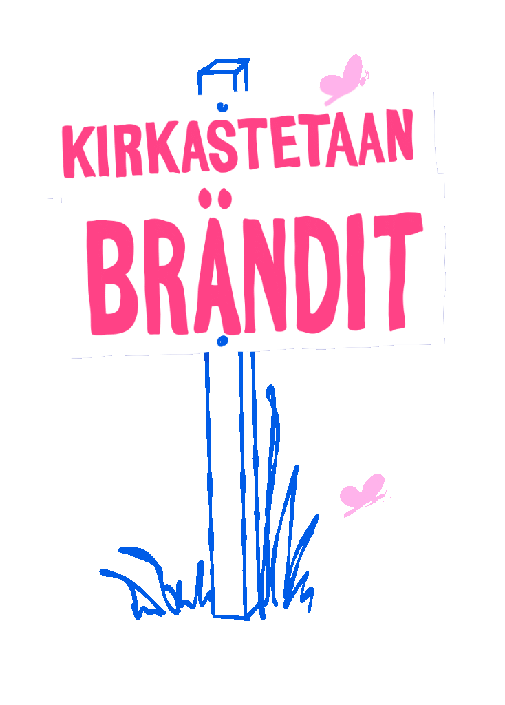 Brändin kirkastaminen kuvitus: Käsin kirjoitetussa kyltissä tekstinä: kirkastetaan brändit. Perhosia lentelee ympärillä ja kasvi puhkeaa kukkaan.