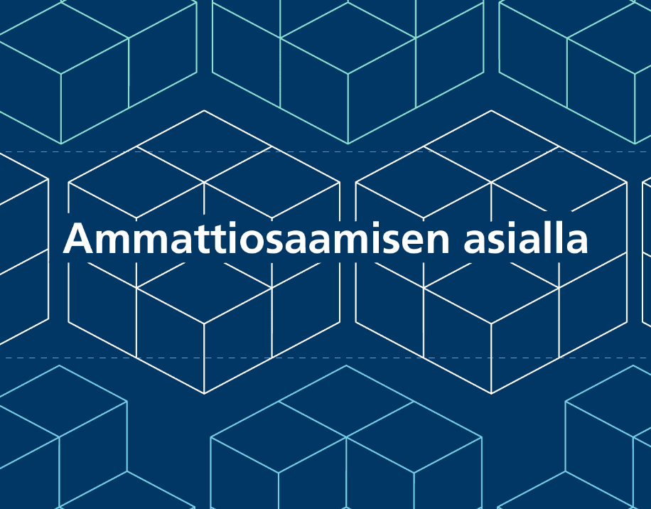 Skills Finlandin somevisuaali, teksti: Ammattiosaamisen asialla kuutioiden keskellä.