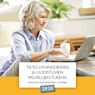 Sote-tieto hyötykäyttöön -strategia 2020 esitteen visuaalinen suunnittelu ja taitto