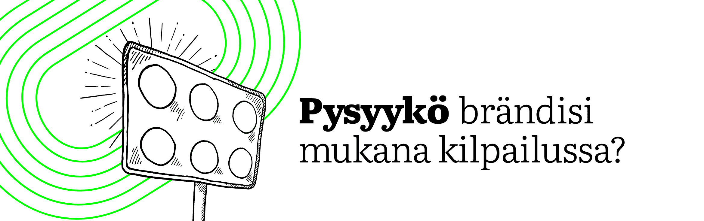 Bränditoimisto Hurraa, pysyykö brändisi mukana kilpailussa?